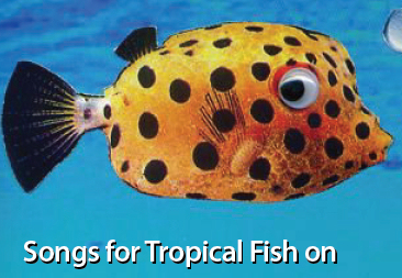 Songs For Tropical Fish