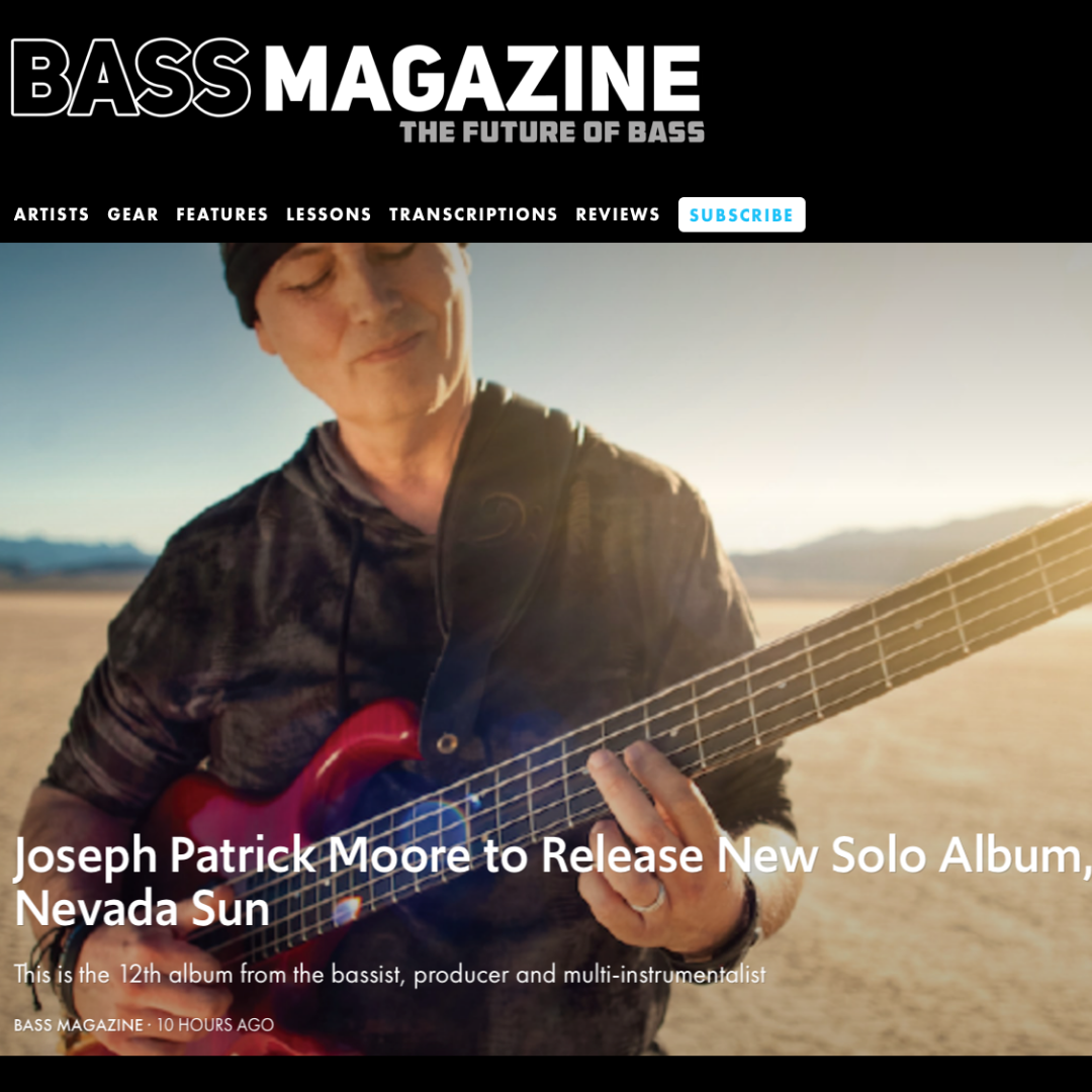 Bass Magazine (The Future Of Bass) - Joseph Patrick Moore - Nevada Sun