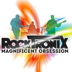 The RockTronix Magnificent Obsession Movie