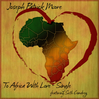 To Africa With Love featuring Seth Condrey (single)