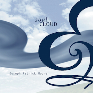 Soul Cloud - Joseph Patrick Moore