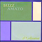 Buzz Amato - A Collection