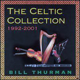 Bill Thurman - The Celtic Collection 1992-2001