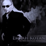 Emrah Kotan - The New Anatolian Experience