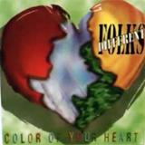 Different Folks - Color Of Your Heart