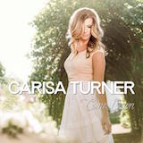 Carisa Turner - Come Down
