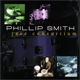 Philip Smith - Jazz Consortium