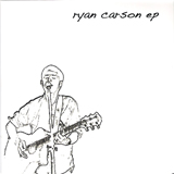Ryan Carson - Ryan Carson EP