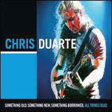 Chris Duarte - Something Old Something New