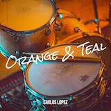 Carlos Lopez - Orange & Teal (Single) 2023