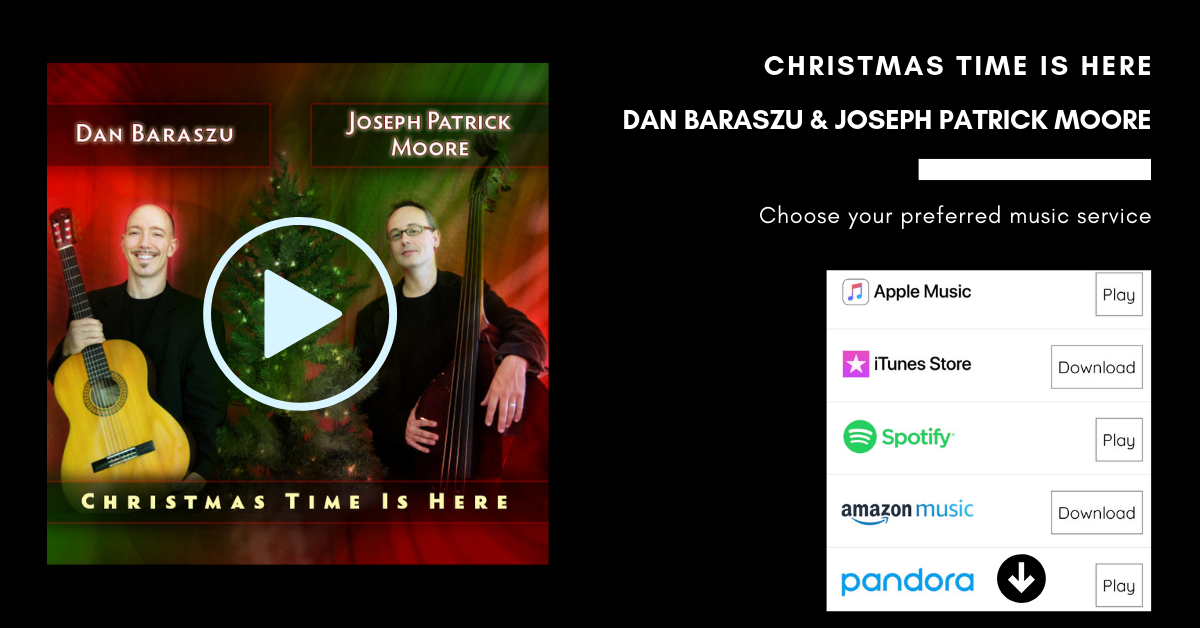 Dan Baraszu and Joseph Patrick Moore Christmas Time Is Here Physical CD