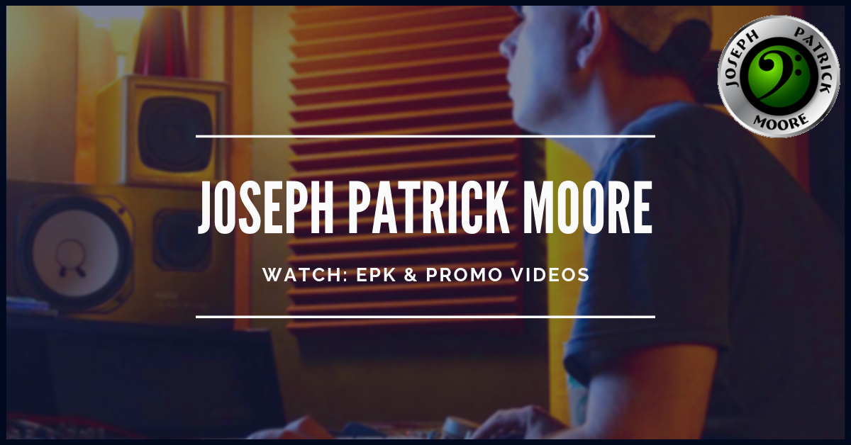 EPK and Promos Videos with Joseph Patrick Moore