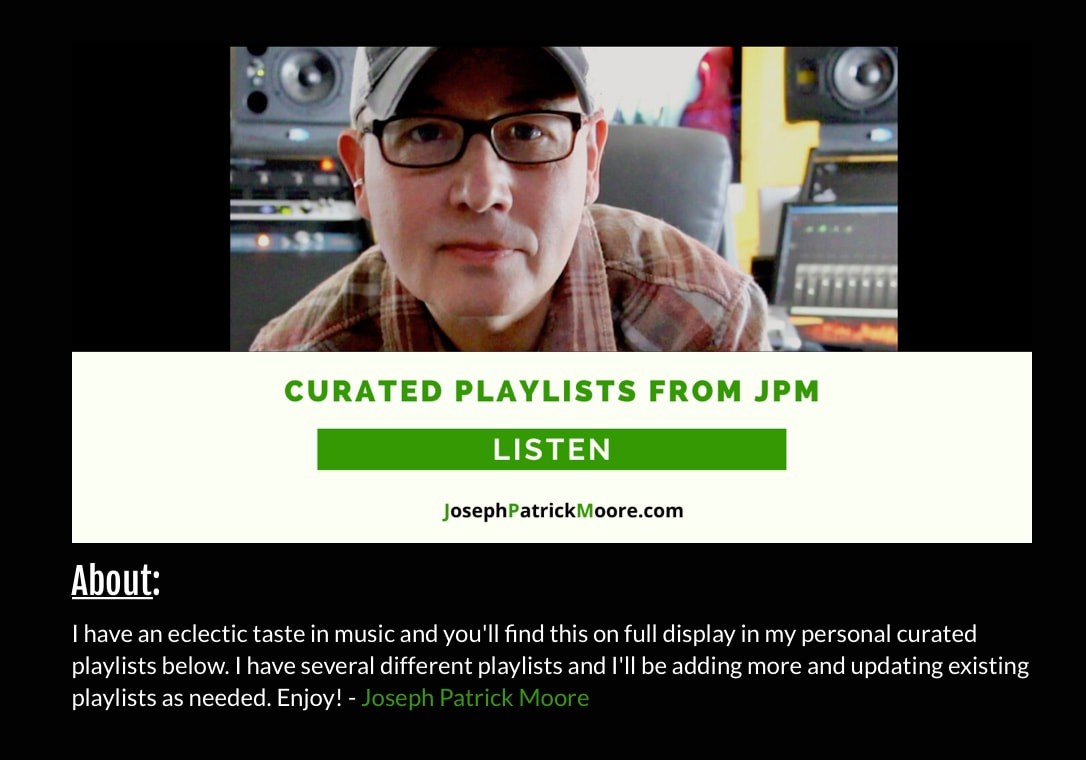 Joseph Patrick Moore curated playlists