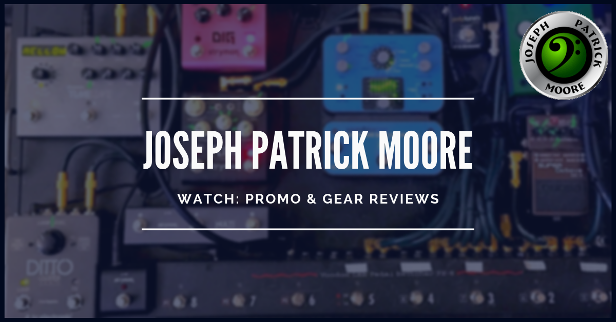 Promo and Gear Reviews with Joseph Patrick Moore