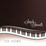 Ted Howe Simply Smooth